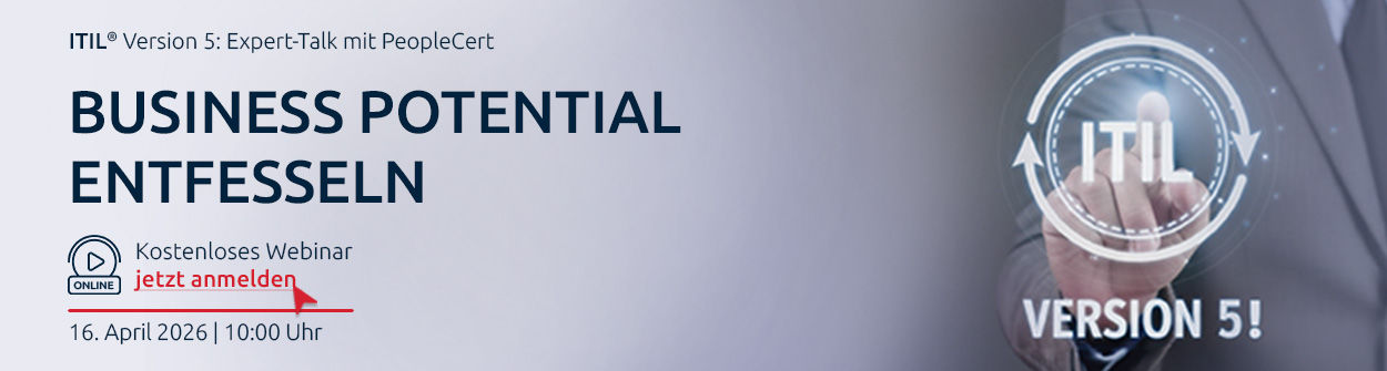 ITIL&reg; Version 5: Experten-Talk mit Peoplecert - Business Potential entfesseln: Webinar am 16.04.2026 10:00 Uhr